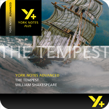 The Tempest: Advanced York Notes A Level Revision Guide