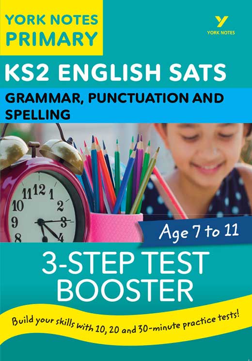 York Notes 3-Step Test Booster Grammar, Punctuation and Spelling KS2 Revision Study Guide
