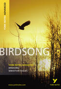York Notes Birdsong: Advanced A Level Revision Study Guide