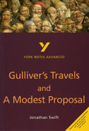 York Notes Gulliver's Travels and A Modest Proposal: Advanced A Level Revision Study Guide