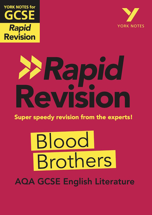 York Notes Blood Brothers: AQA Rapid Revision Guide (Grades 9-1) GCSE Revision Study Guide