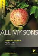 York Notes All My Sons: Advanced A Level Revision Study Guide