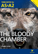 York Notes The Bloody Chamber: AS & A2 A Level Revision Study Guide