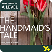 The Handmaid's Tale: A Level York Notes A Level Revision Guide
