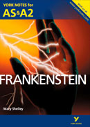 York Notes Frankenstein: AS & A2 A Level Revision Study Guide