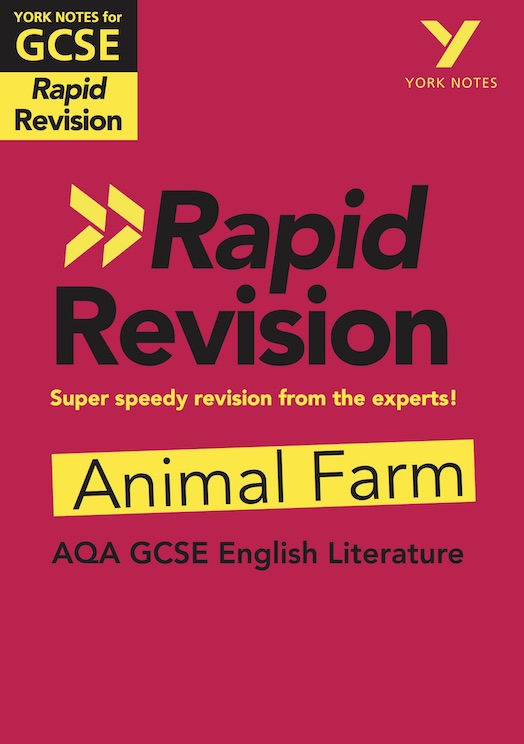 York Notes Animal Farm: AQA Rapid Revision Guide (Grades 9-1) GCSE Revision Study Guide