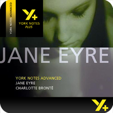 Jane Eyre: Advanced York Notes A Level Revision Guide