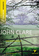 York Notes John Clare, Selected Poems: Advanced A Level Revision Study Guide