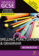 York Notes Spelling, Punctuation and Grammar: Workbook GCSE Revision Study Guide
