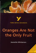 York Notes Oranges Are Not the Only Fruit: Advanced A Level Revision Study Guide