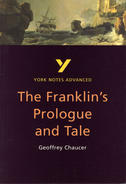 York Notes The Franklin's Prologue and Tale: Advanced A Level Revision Study Guide