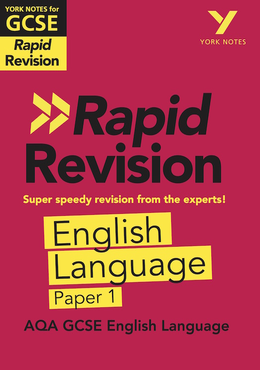 York Notes for AQA GCSE (9-1) - Rapid Revision Study Guide: English Language Paper 1 York Notes GCSE Revision Guide