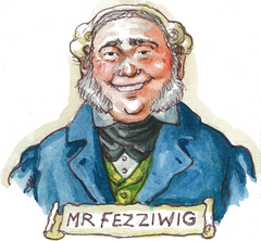 Stave Two, pages 30–4: Fezziwig’s party Fezziwig A Christmas Carol (Grades 9–1)