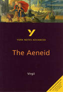 York Notes The Aeneid: Advanced A Level Revision Study Guide