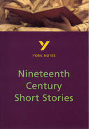 Nineteenth Century Short Stories: GCSE York Notes GCSE Revision Guide