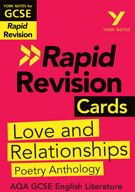 York Notes Love and Relationships Poetry Anthology: AQA Rapid Revision Cards (Grades 9-1) GCSE Revision Study Guide