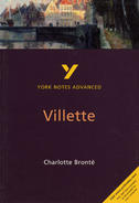 York Notes Villette: Advanced A Level Revision Study Guide