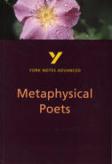 York Notes Metaphysical Poets: Advanced A Level Revision Study Guide