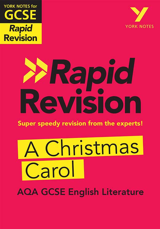 York Notes A Christmas Carol: AQA Rapid Revision Guide (Grades 9-1) GCSE Revision Study Guide
