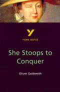 York Notes She Stoops to Conquer: GCSE GCSE Revision Study Guide